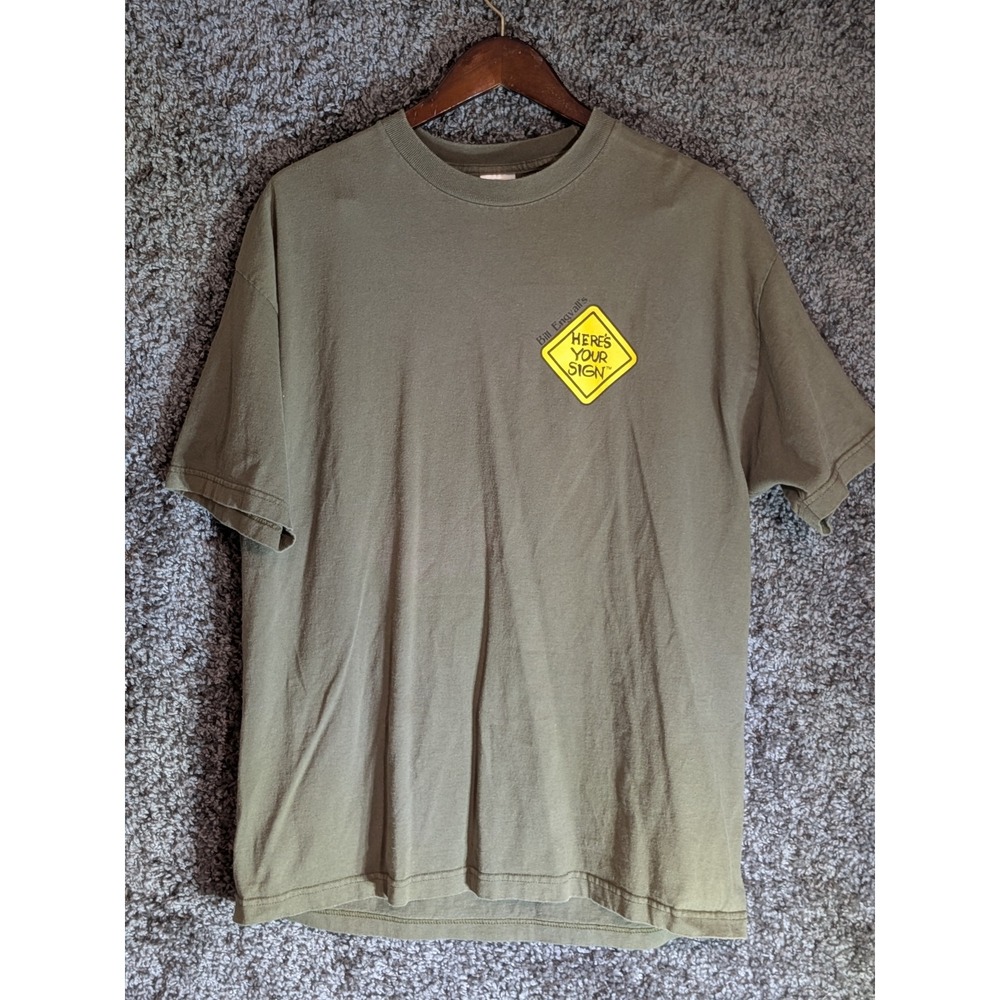 Alstyle Bill Engvall T-Shirt Mens XL Green Excellent Heres Your Sign Comedy Tee
